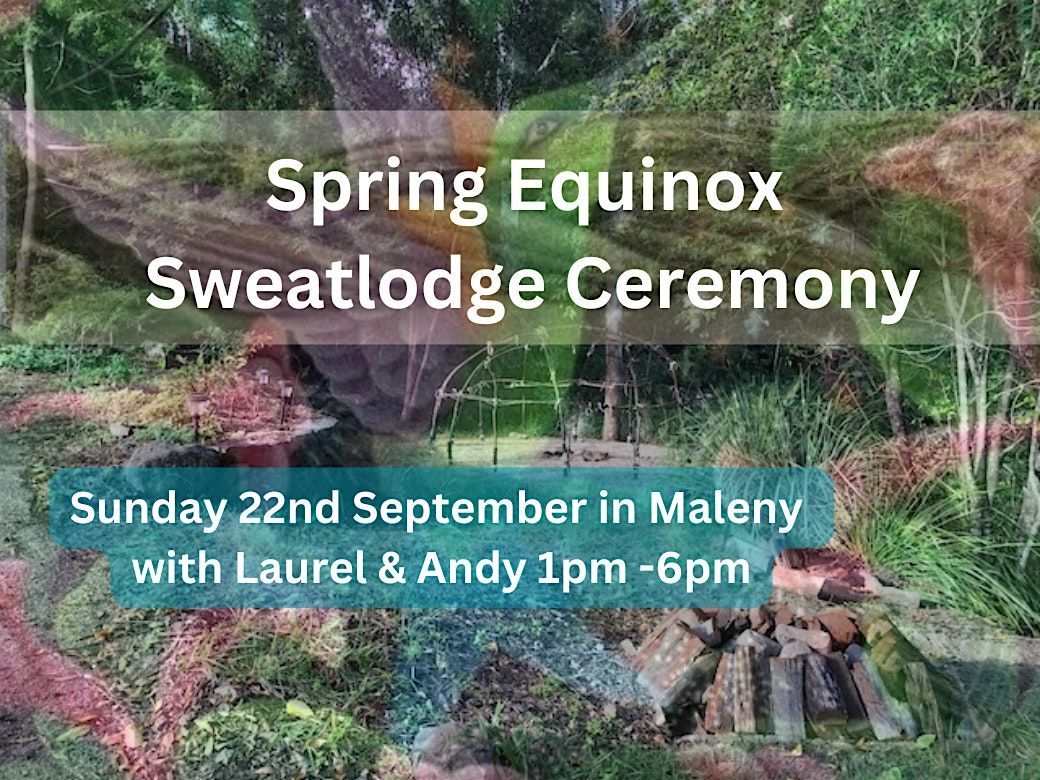 Community Purification Sweatlodge Ceremony in Maleny