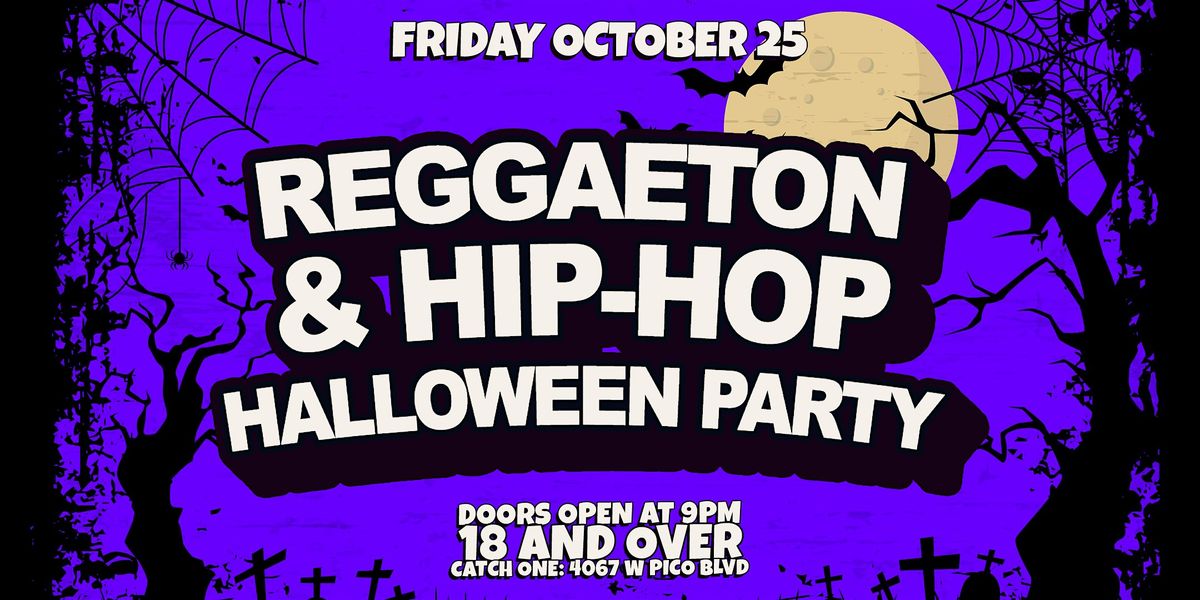 Reggaeton and Hip-Hop (Halloween Party) in Los Angeles! 18+