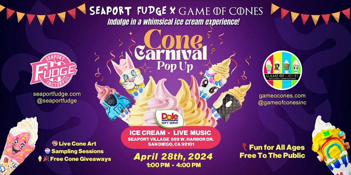 Cone Carnival Pop-Up: Presented by Game Of Cones & Seaport Fudge Factory