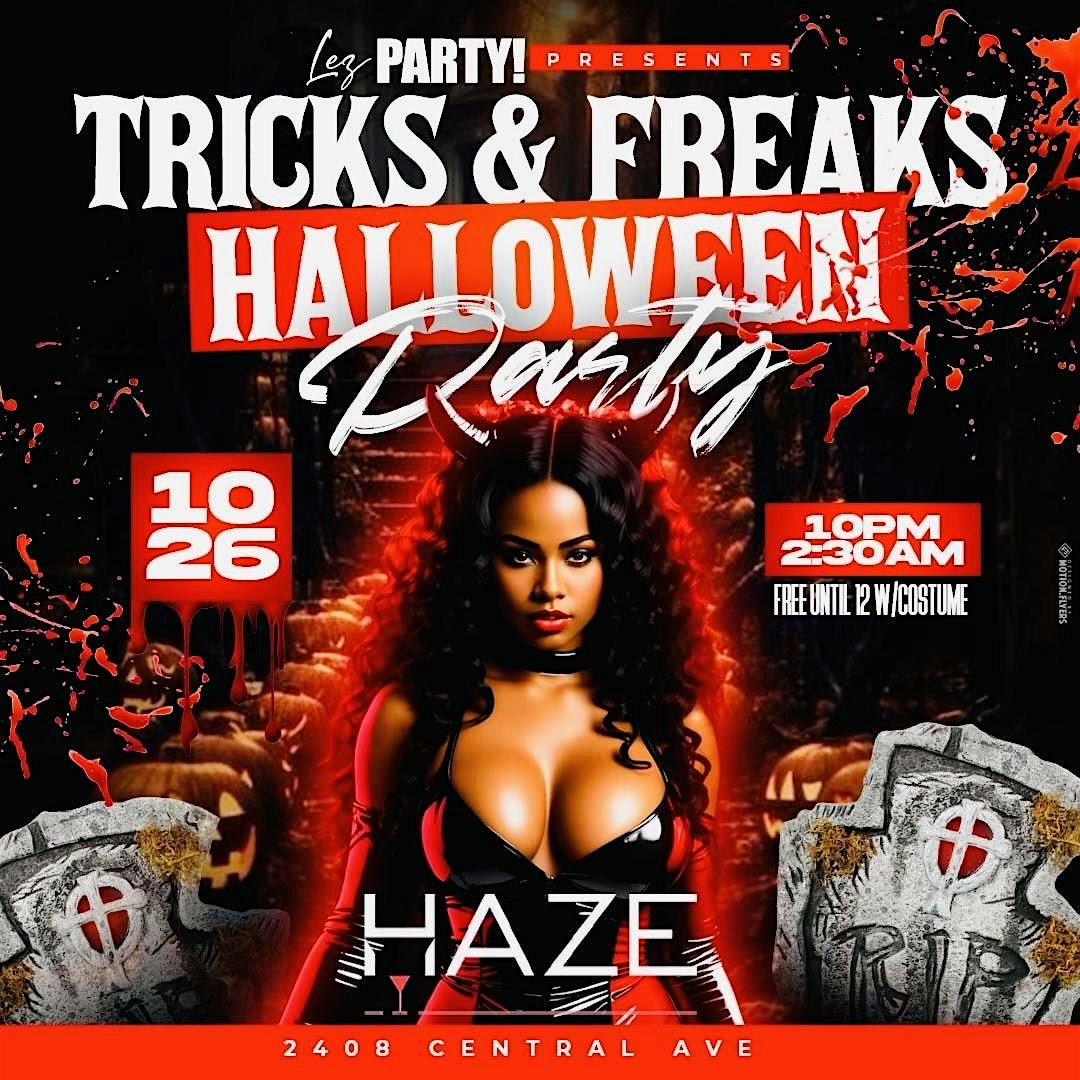 Tricks & Freaks Halloween Party!