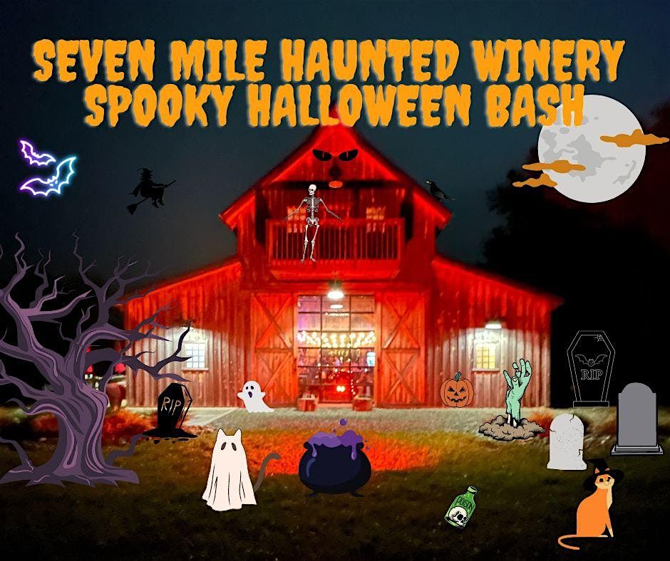 Seven Mile Haunted Winery Spooky Halloween Bash Year 3