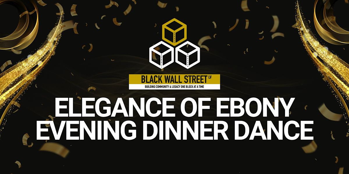 Elegance of Ebony Evening Dinner Dance