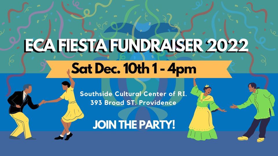 ECA FIESTA FUNDRAISER 2022, Southside Cultural Center of Rhode Island ...