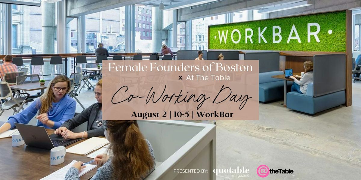 Female Founders of Boston Co-Working Day at Workbar