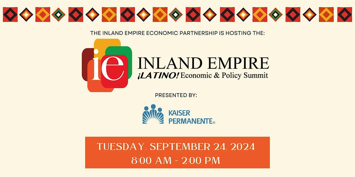 Inland Empire Latino Economic & Policy Summit