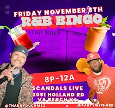 R&B Bingo VA BEACH #757 At SCANDALS LIVE W\/ThankYouChris & Party With Gee