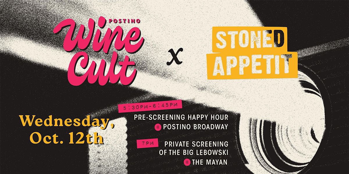 Stoned Appetit x Postino Wine Cult: Cult Classic Movie Series