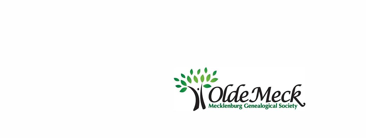 Mecklenburg Genealogical Society May 2024 Meeting