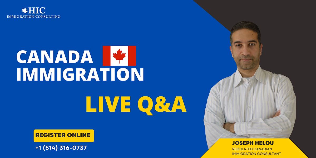 Canada Immigration - Live Q&A (Toronto)