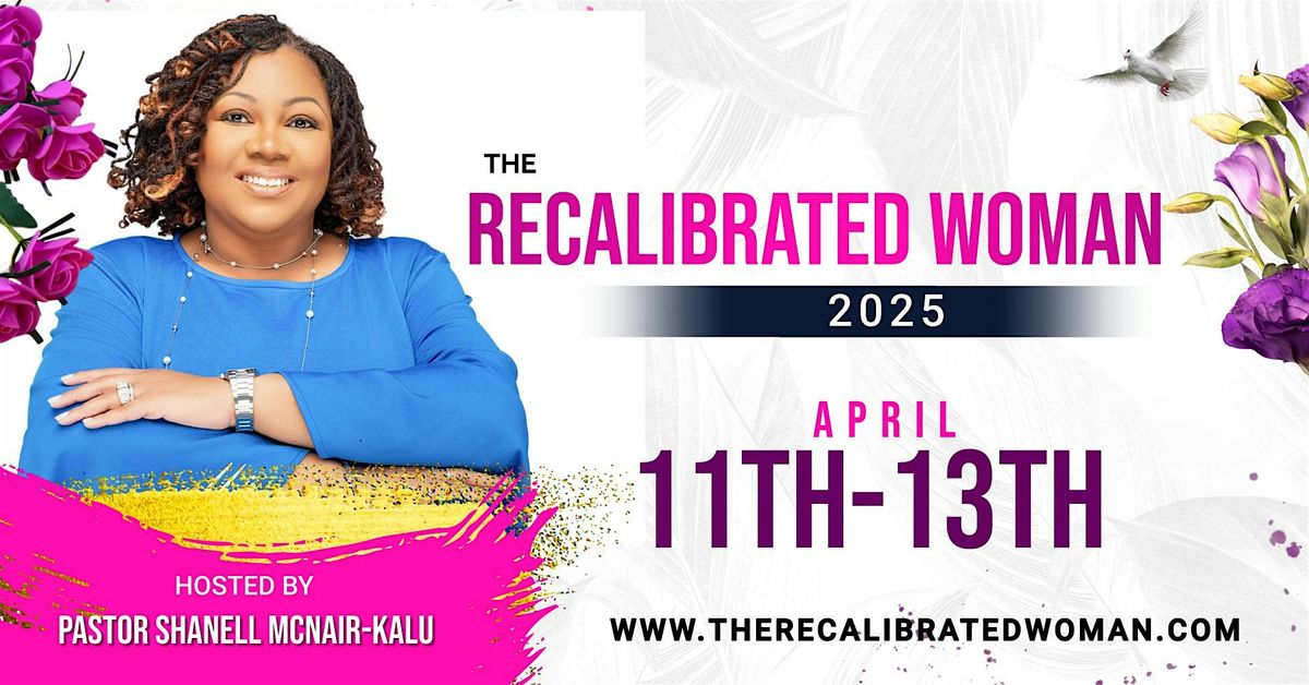 The ReCalibrated Woman 2025