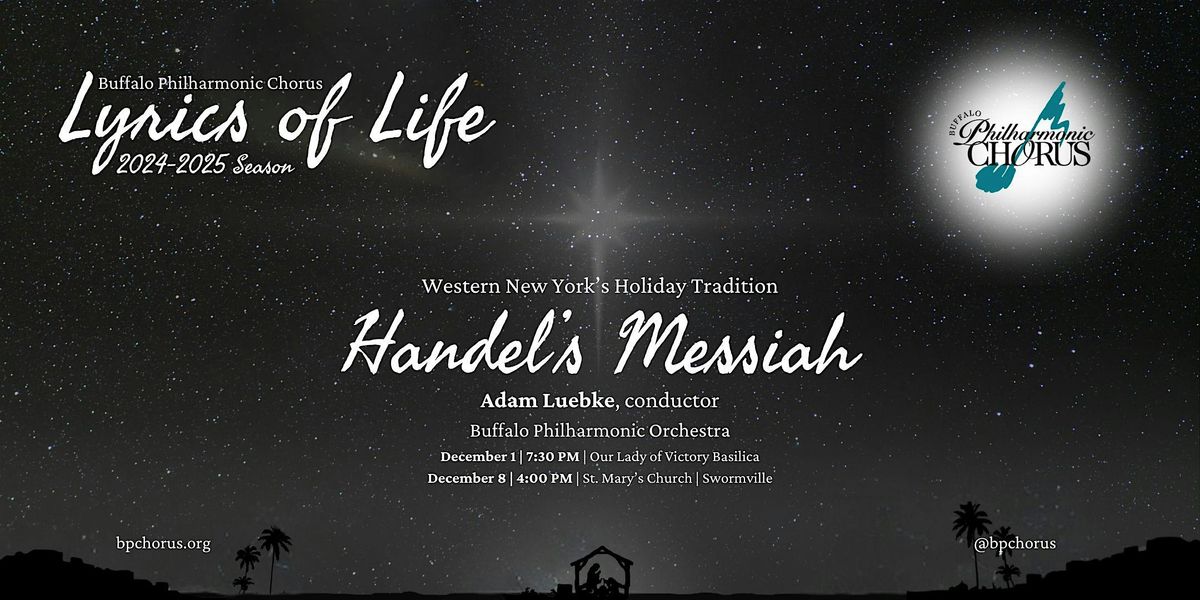 Buffalo Philharmonic Chorus presents Handel's Messiah - OLV Basilica
