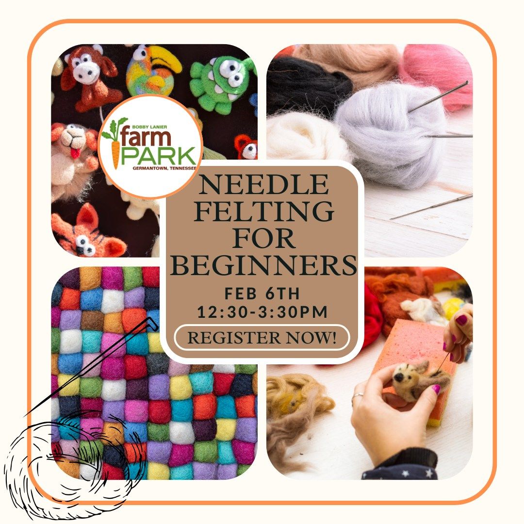 Needle Felting for Beginners