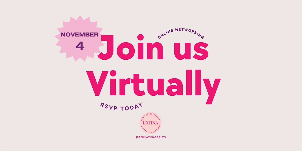 November Virtual Networking with Latina Entrepreneurs in DFW