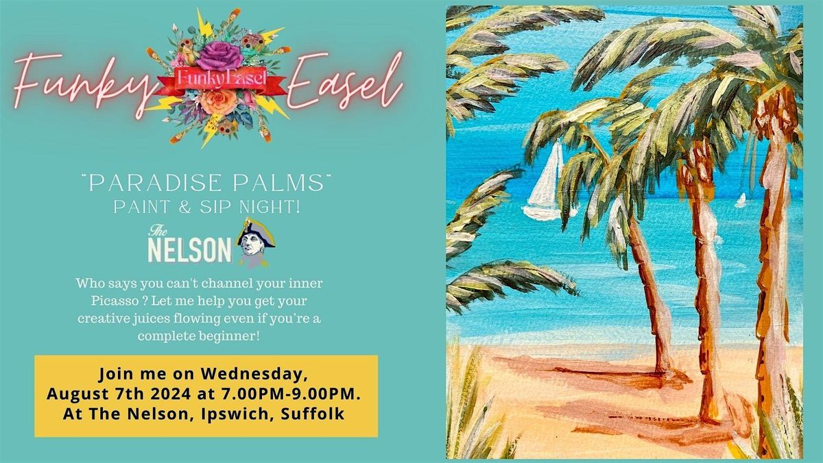 The Funky Easel Sip & Paint Party: Paradise Palms