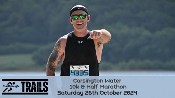 RunThrough Carsington Water 10k & Half Marathon