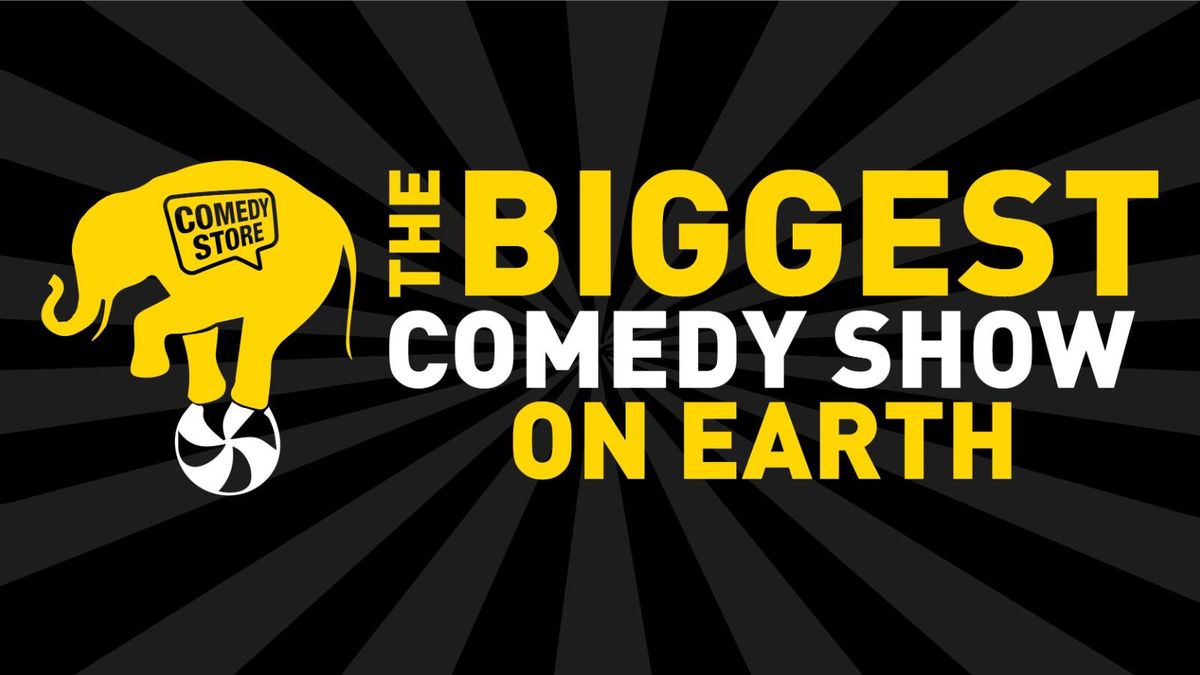 The Biggest Comedy Show On Earth | Comedy Store, Sydney