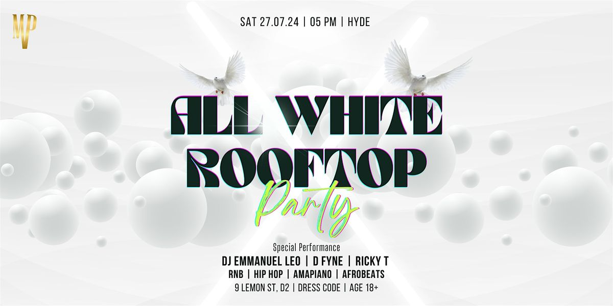 ALL WHITE ROOFTOP PARTY