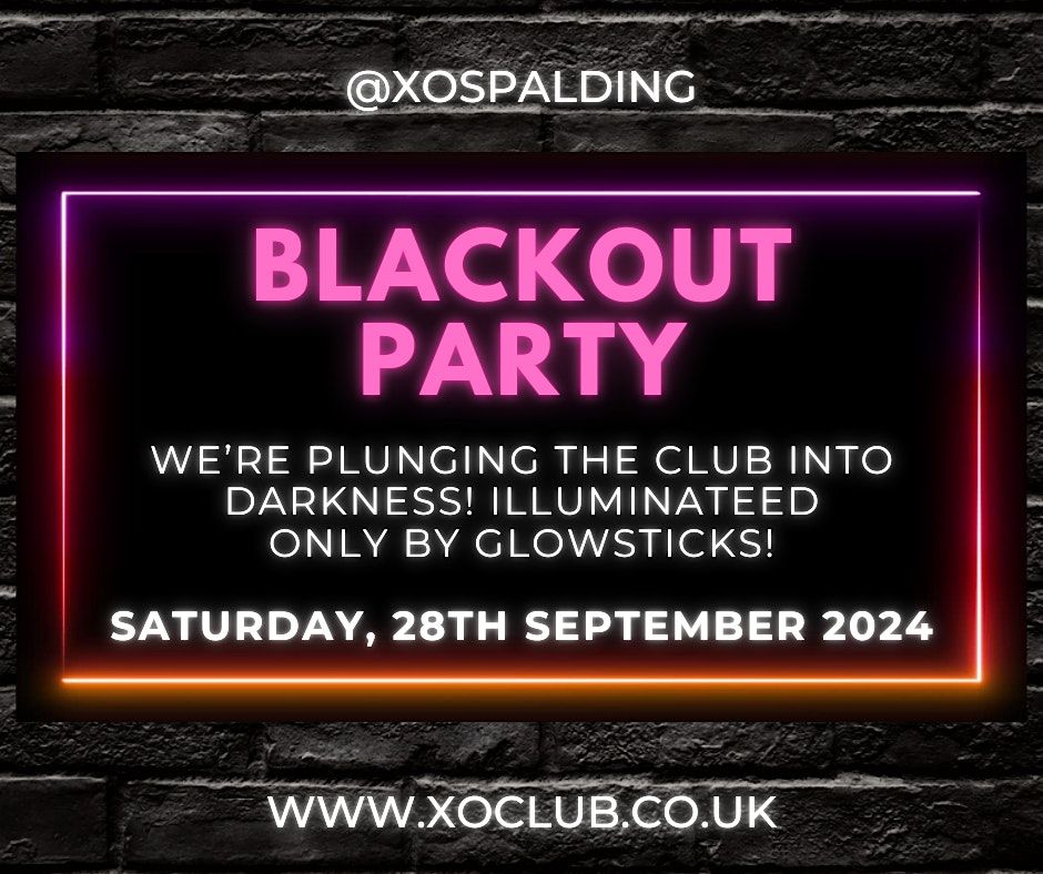 BLACKOUT PARTY\/\/ PR\u00d8JEKT SATURDAYS @ XO SPALDING