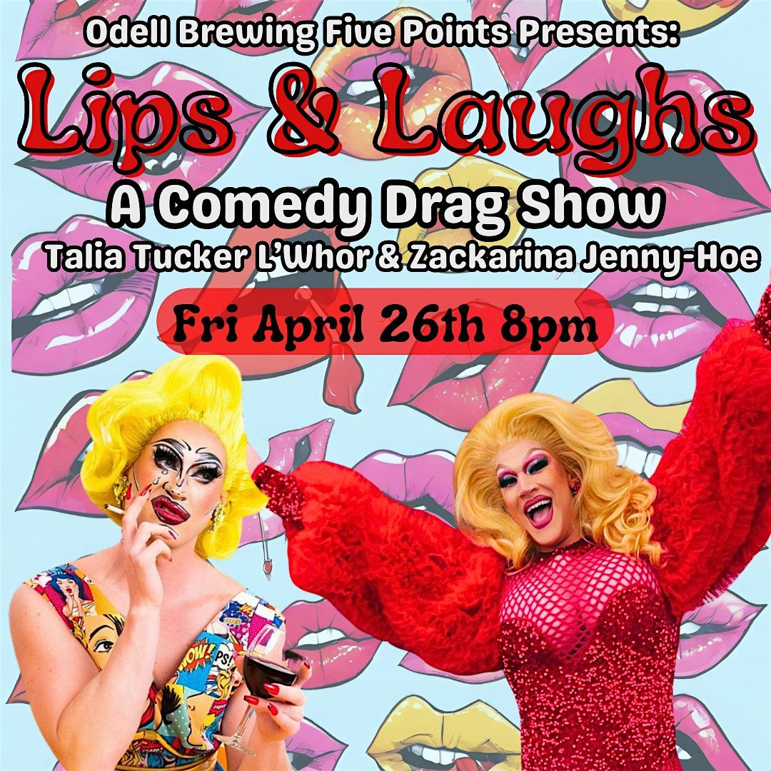 Lips & Laughs Comedy Drag Show