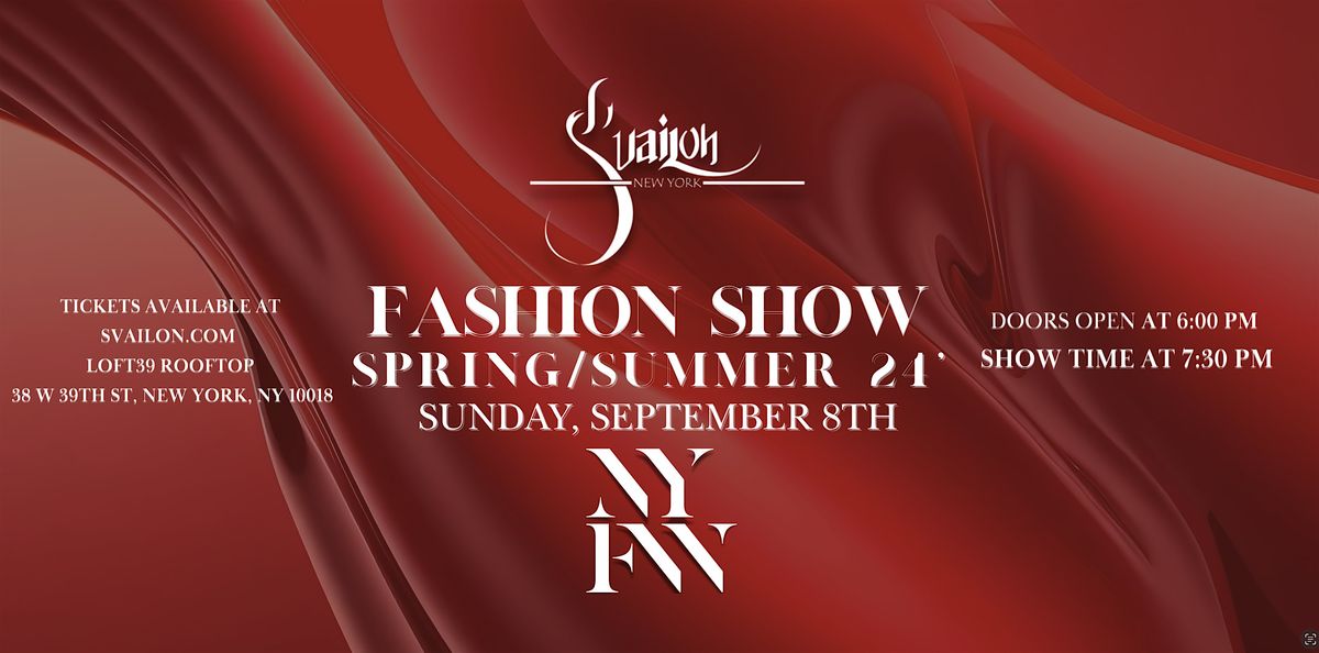 SVAILON NYFW "Spring\/Summer Collection 2024 "  Runway Fashion Show