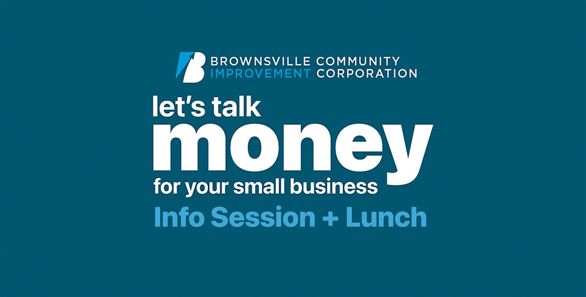 Let's Talk About Money for your Small Business - Info Session + Lunch