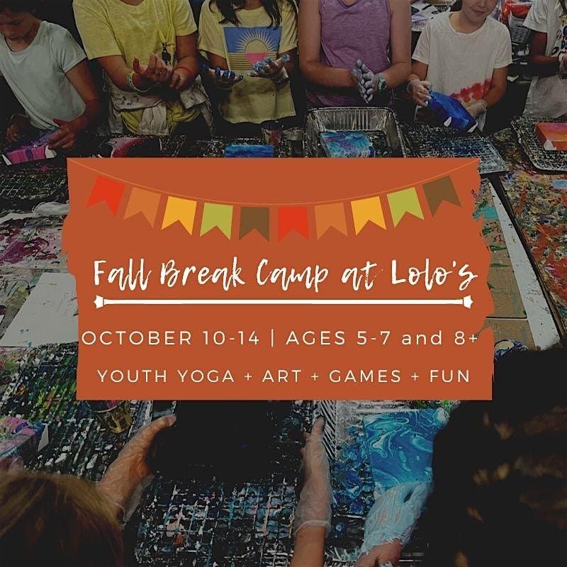 Fall Break Camp at Lolo's Youth Studio