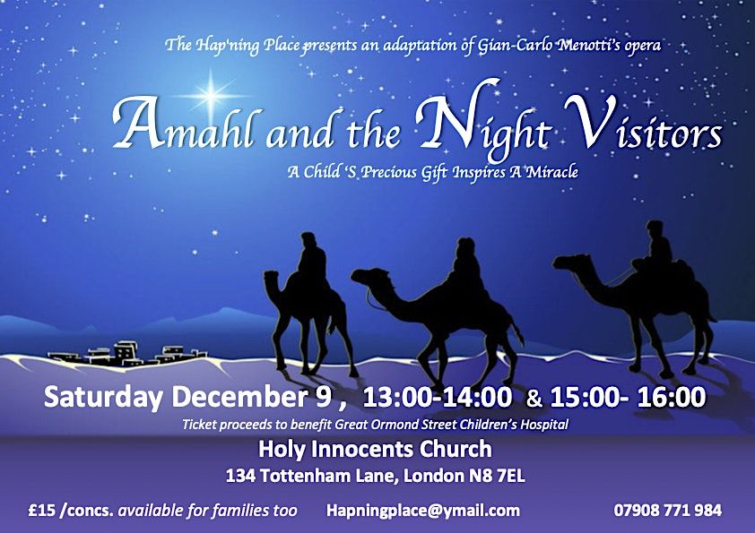 Amahl and The Night Visitors, Holy Innocents Church 134 Tottenham Ln ...