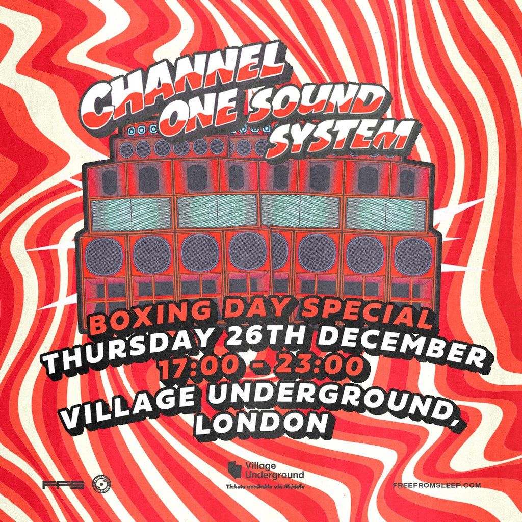 Channel One Sound System - Boxing Day Special