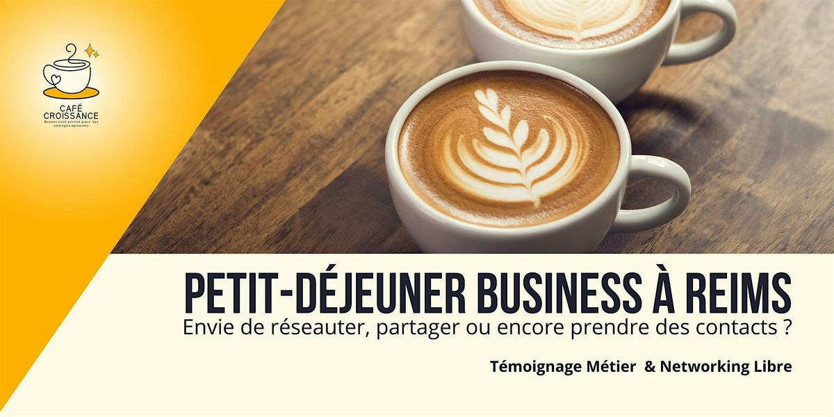 Petit-D\u00e9jeuner Business \u00e0 Reims