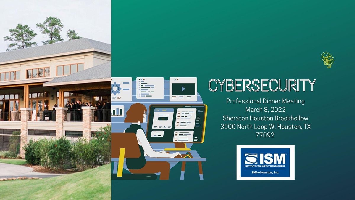 North Location ISMHouston March 2022 Professional Dinner Meeting, The