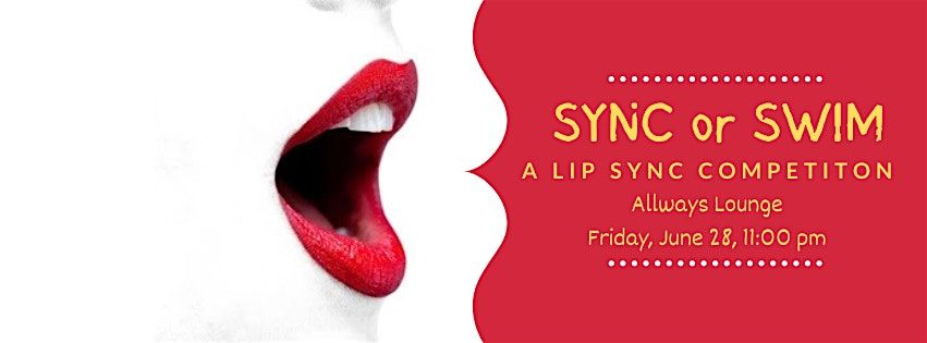 Sync or Swim: A Lip Sync Competition