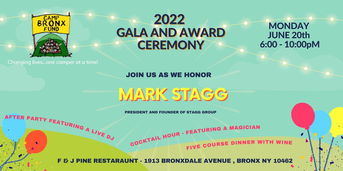 Camp Bronx Fund 2022 GALA & AWARD CEREMONY, F & J Pine Restaurant