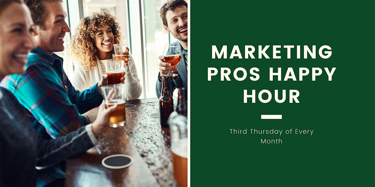 Marketing Professionals Networking Happy Hour