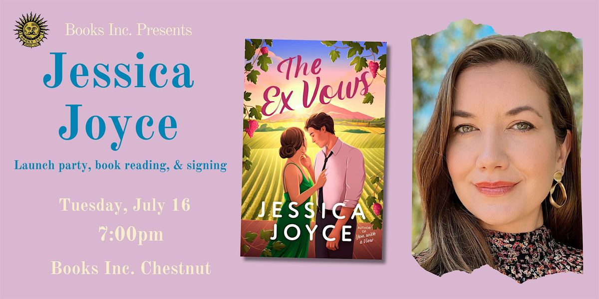 LAUNCH PARTY with JESSICA JOYCE at Books Inc. Chestnut