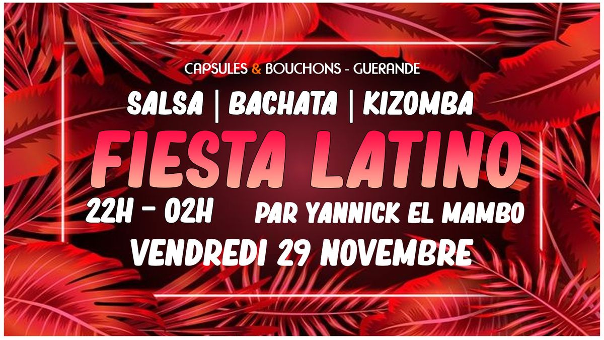 Fiesta Latino - La Soir\u00e9e Latino SBK