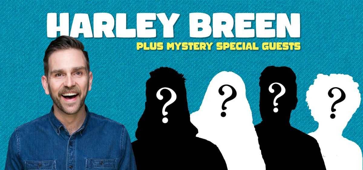 Comics Lounge presents Harley Breen & 5 Special Guests