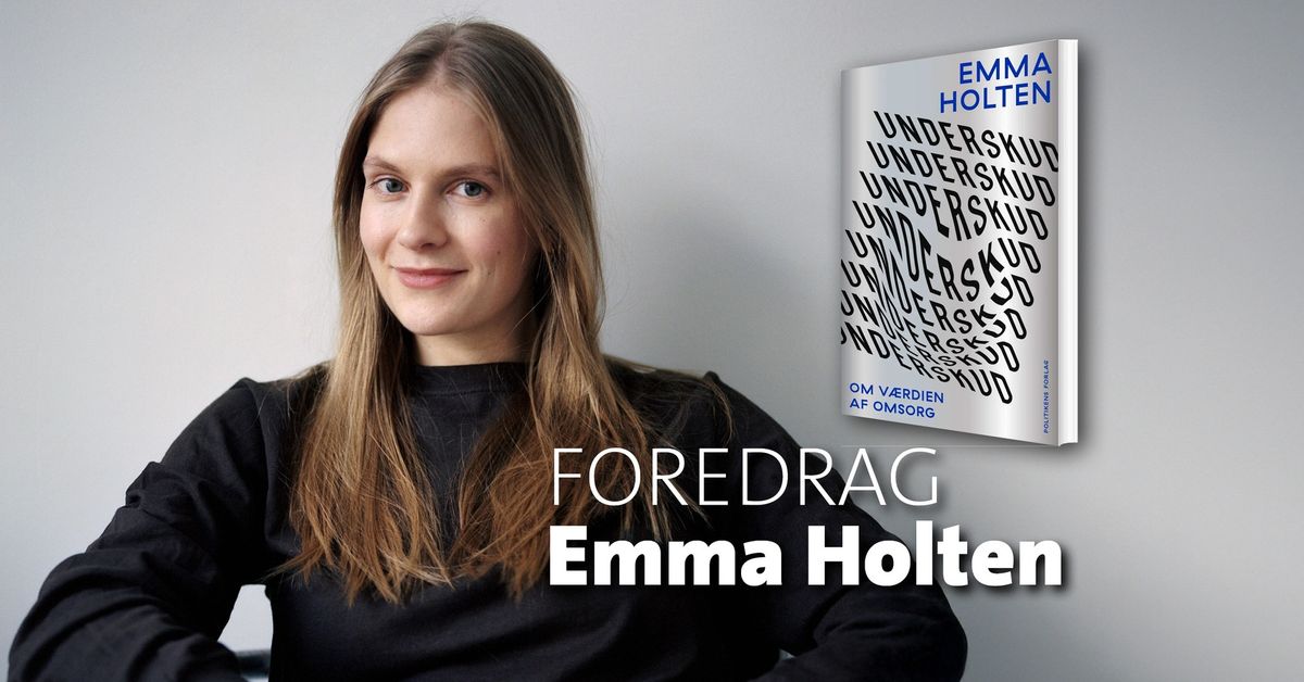 Foredrag med Emma Holten: Underskud