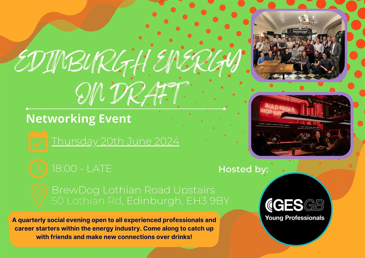 Energy on Draft Edinburgh Social  Event by GESGB