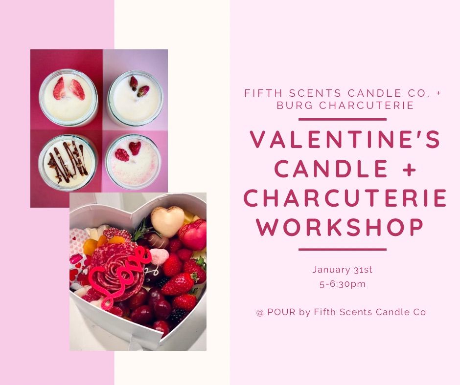 Valentine\u2019s Candle & Charcuterie Workshop