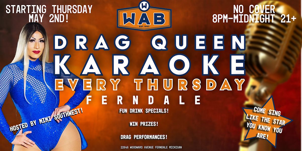 Drag Queen Karaoke! | Woodward Avenue Brewers | NO COVER