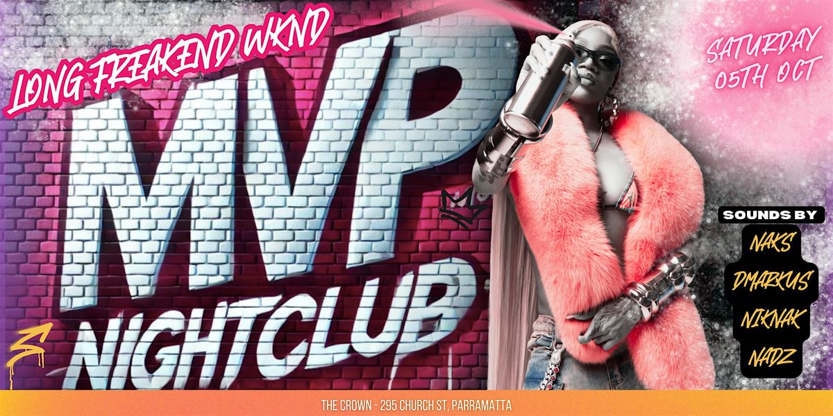 LONG FREAKEND - MVP NIGHTCLUB