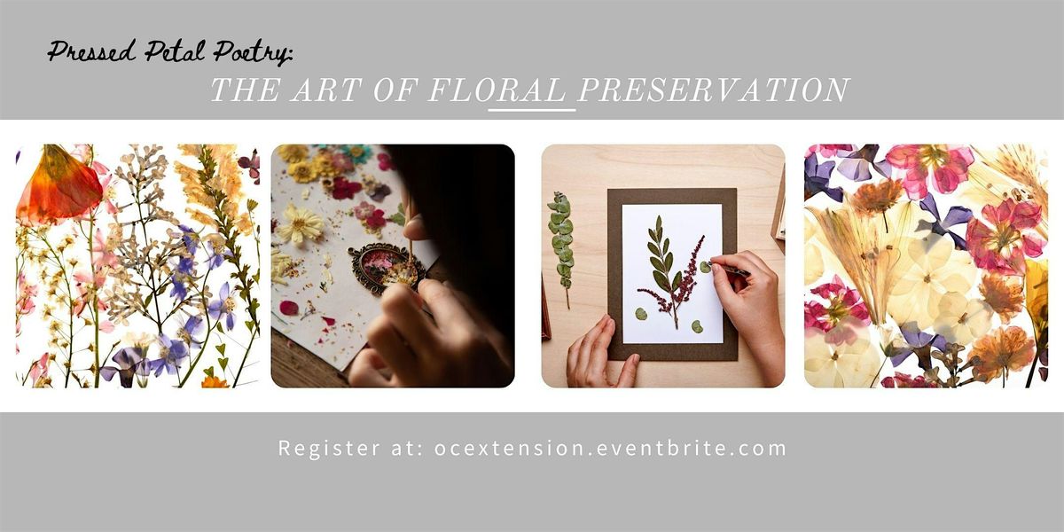 gARTening Series:  Pressed Petal Poetry: The Art of Floral Preservation