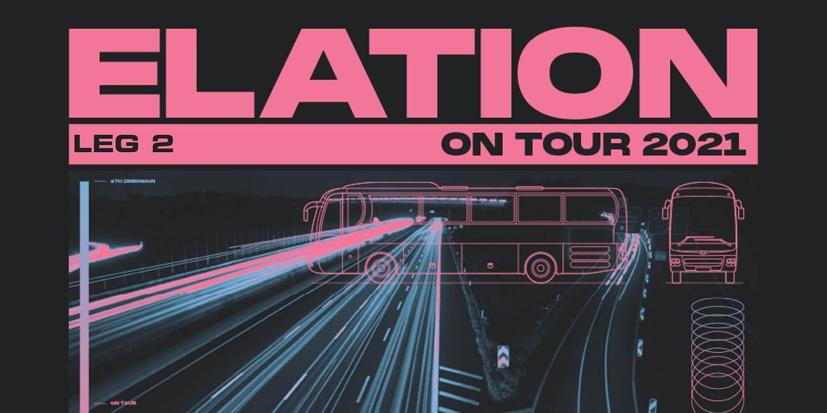 ELATION ON TOUR - LEG 2 (AUG 23 - Seattle)