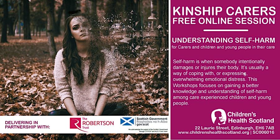 UNDERSTANDING SELF-HARM FOR KINSHIP CARERS IN SCOTLAND