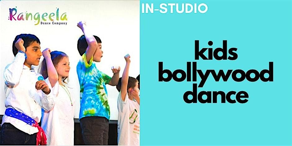 Kids Bollywood Dance - Summer Series with Rangeela (Seattle)