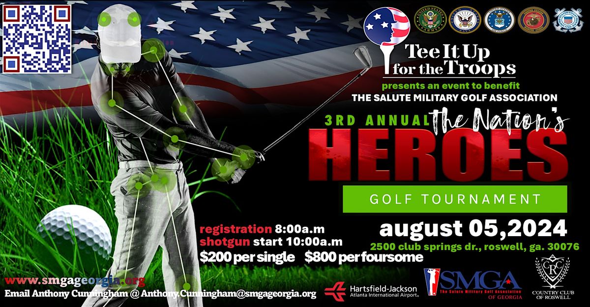 Tee it up for the Troops for SMGA Georgia   Nations heroes Golf Tournament 2024