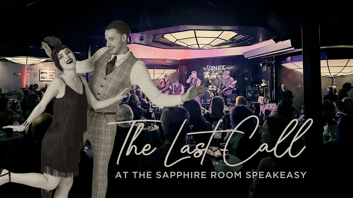 The Last Call- Sapphire Speakeasy