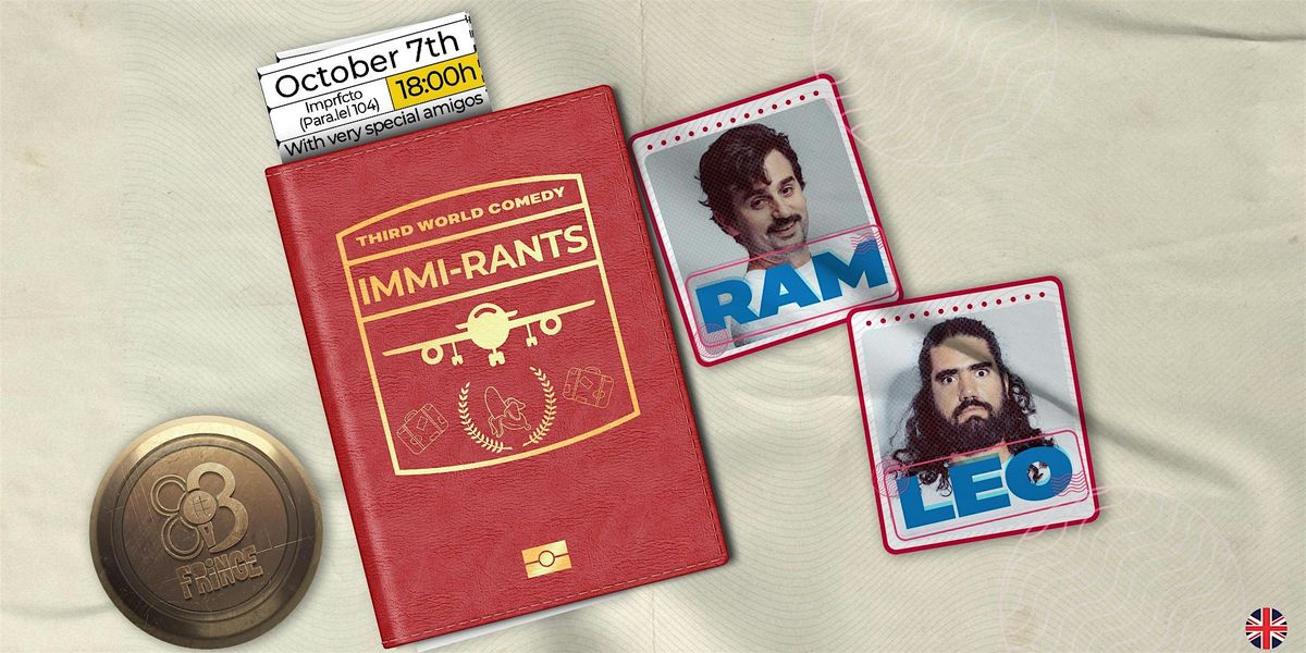 Immi-RANTS: Third-Word Comedy - RAM & Leo de Jesus \u00b7 BCN Fringe \u00b7 EN