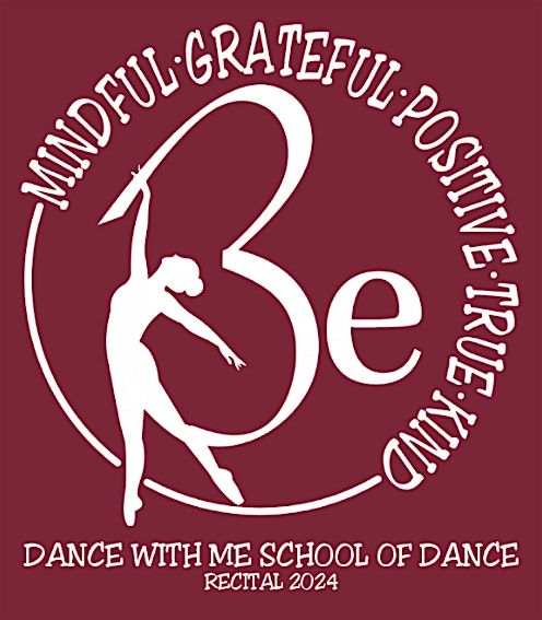 Dance With Me School of Dance Presents BE YOU (Cinderella Ballet)