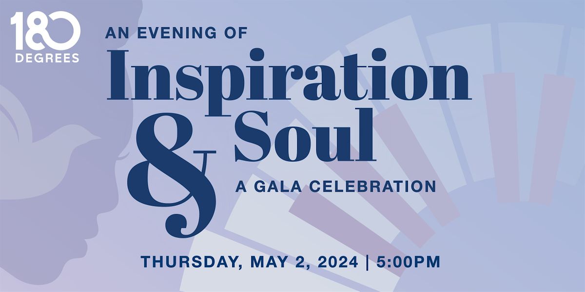 An Evening of Inspiration & Soul: A Gala Celebration